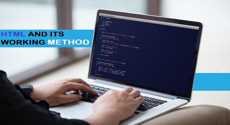 HTML and its Working Method