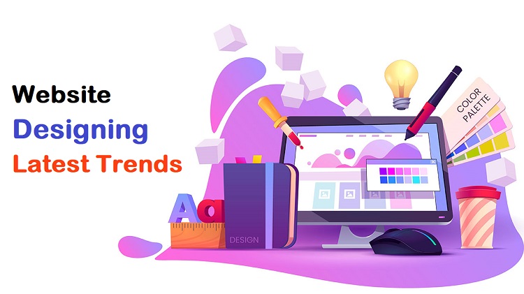 Ultimate Guide to Website Designing the Latest Trends